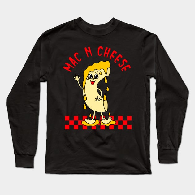FUNNY Food Macaroni And Cheese Lover Long Sleeve T-Shirt by SartorisArt1